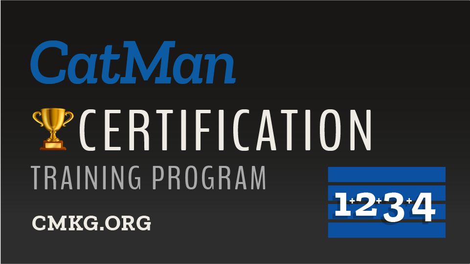 CatMan Levels 1-4 Certification Training Program - CMKG.ORG@2x