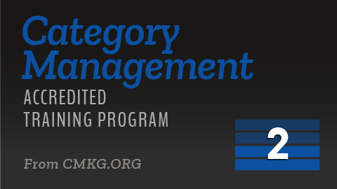 R2-Category Management Level 2 Training Program - CMKG.ORG